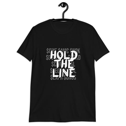 "Hold The Line" || Unisex Tee